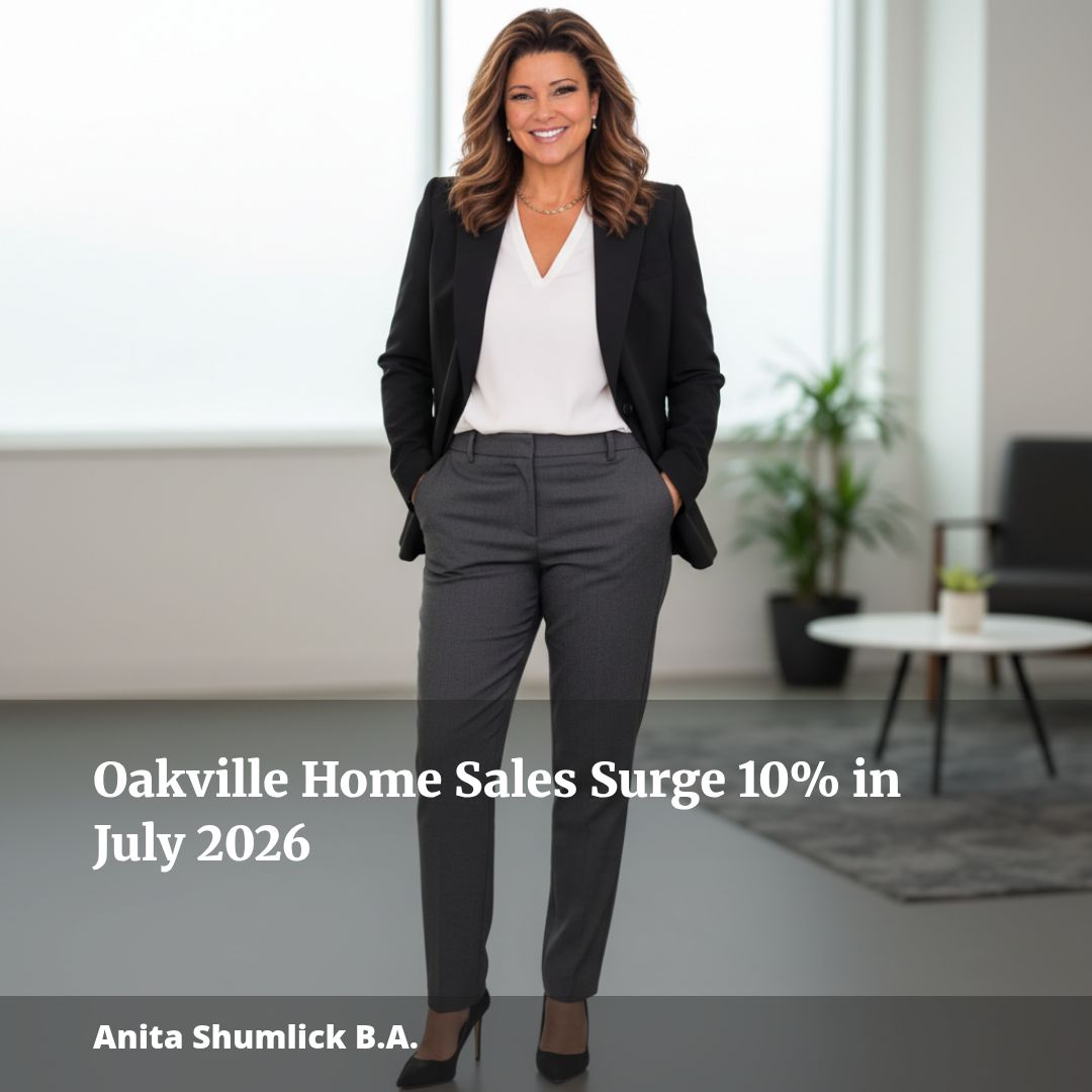 Oakville Home Sales Surge 10% in July 2026